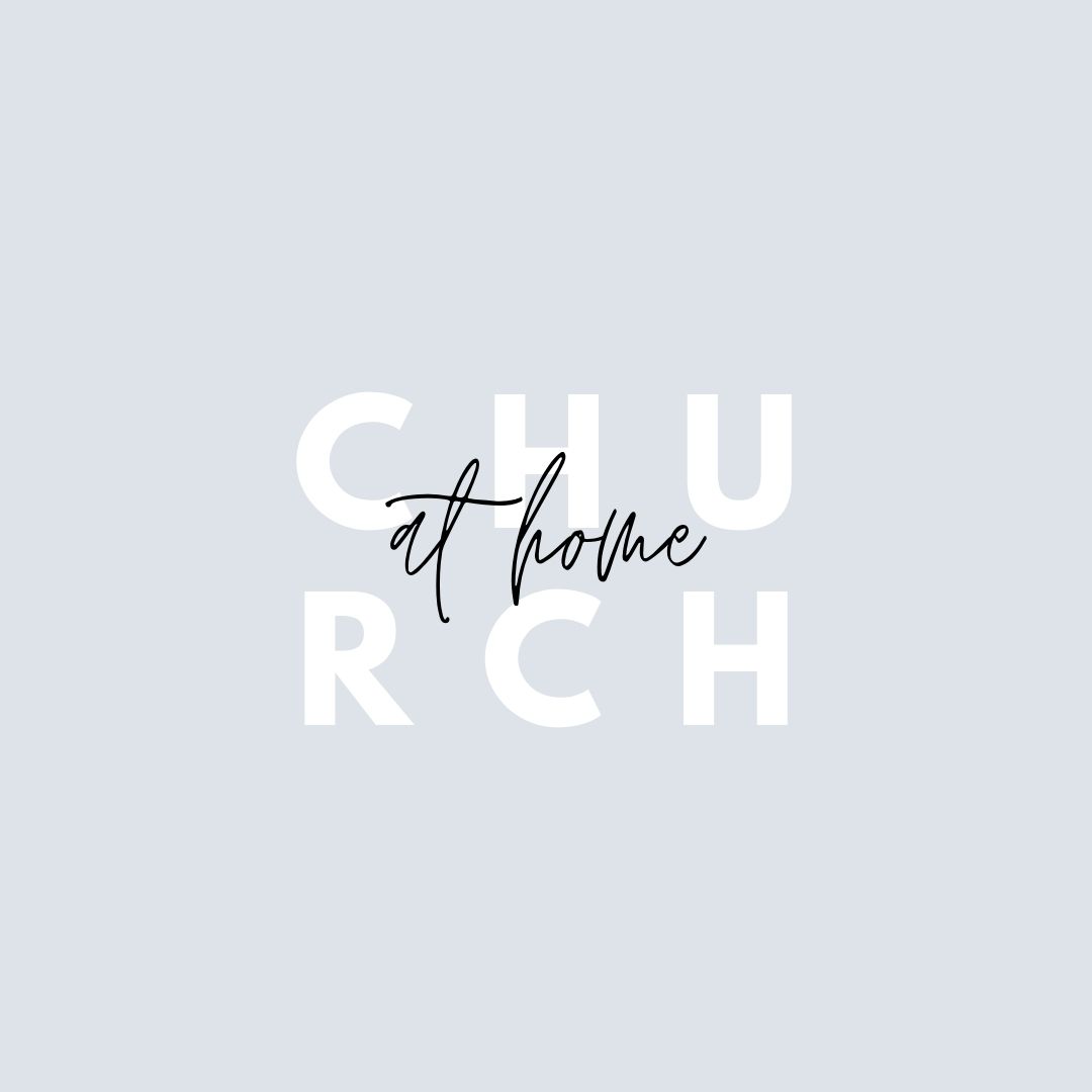 Church at Home – 19 December